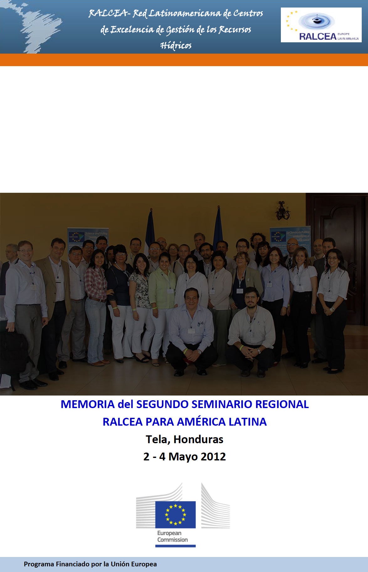 MEMORIA DEL SEGUNDO SEMINARIO REGIONAL RALCEA PARA AMÉRICA LATINA - HONDURAS 2012