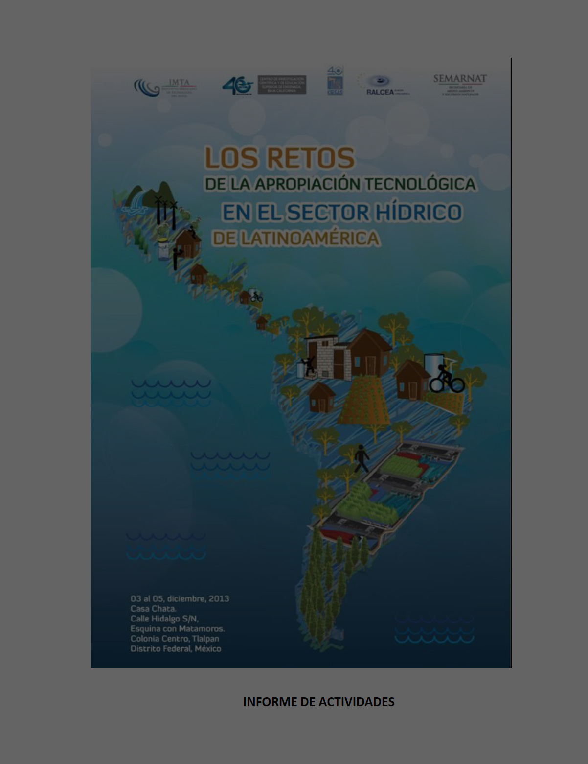 INFORME - Seminario Taller: Los retos de la apropiación tecnológica en el sector hídrico de Latinoamérica - Ciudad de México, 2013