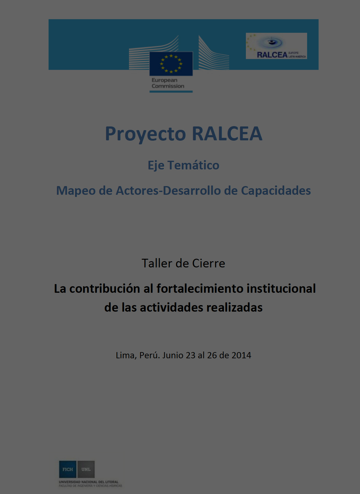 INFORME - CURSO TALLER: MAPEO DE ACTORES - APLICACIÓN DE LA METODOLOGÍA DE ANÁLISIS MULTICRITERIO EN CUENCAS PILOTOS DEL PERÚ - 2014