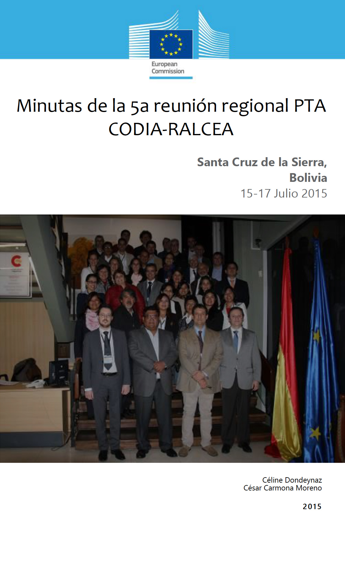 MINUTAS de la 5a reunión regional PTA CODIA-RALCEA, Santa Cruz de la Sierra, Bolivia, 15 al 17 de julio de 2015.