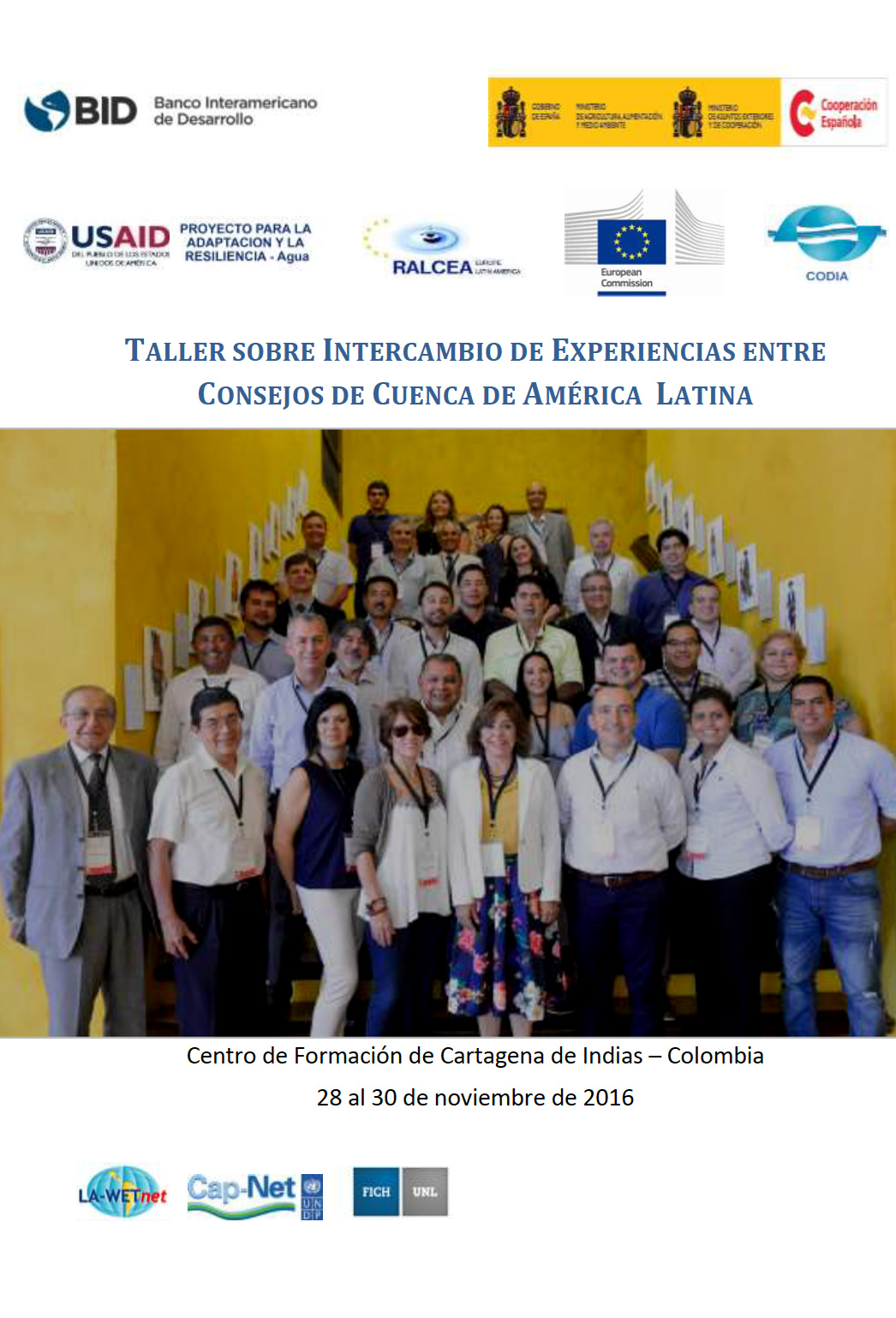INFORME - TALLER DE INTERCAMBIO DE EXPERIENCIAS ENTRE CONSEJOS DE CUENCA EN AMÉRICA LATINA - 2016